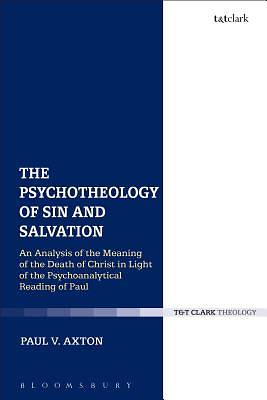 Picture of The Psychotheology of Sin and Salvation