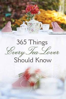 Picture of 365 Things Every Tea Lover Should Know [Adobe Ebook]