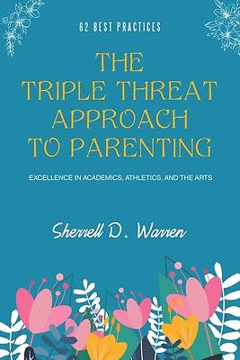 Picture of The Triple Threat Approach to Parenting