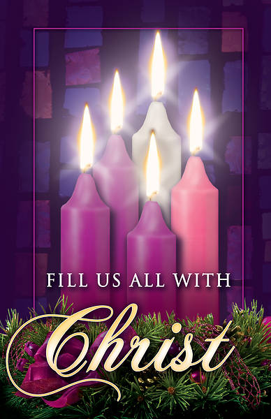 Picture of Fill Us All With Christ Advent/Christmas Wk 5 Bulletin (Pkg of 100)