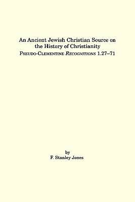 Picture of An Ancient Jewish Christian Source on the History of Christianity