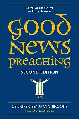 Good News Preaching, Second Edition