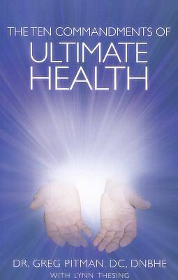 Picture of The Ten Commandments of Ultimate Health