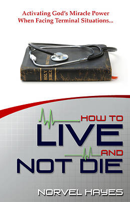 Picture of How To Live and Not Die [ePub Ebook]