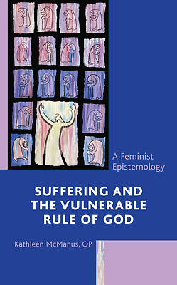 Picture of Suffering and the Vulnerable Rule of God