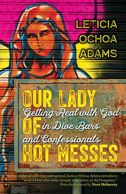 Picture of Our Lady of Hot Messes