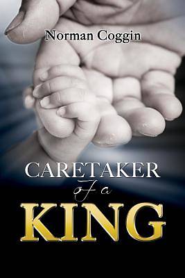 Picture of Caretaker of a King