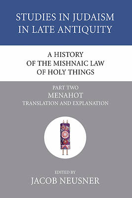 Picture of A History of the Mishnaic Law of Holy Things, Part Two