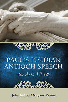 Picture of Paul's Pisidian Antioch Speech (Acts 13)