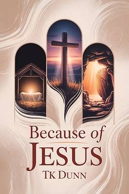 ... Because of Jesus