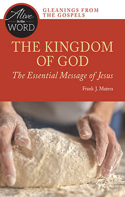 Picture of The Kingdom of God, the Essential Message of Jesus