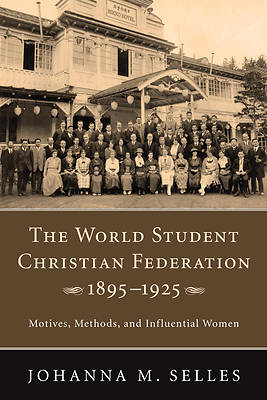 Picture of The World Student Christian Federation, 1895-1925