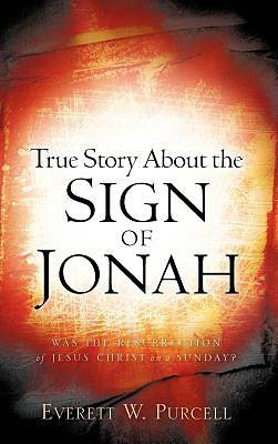 Picture of True Story about the Sign of Jonah