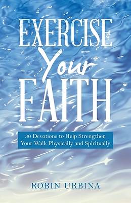 Picture of Exercise Your Faith