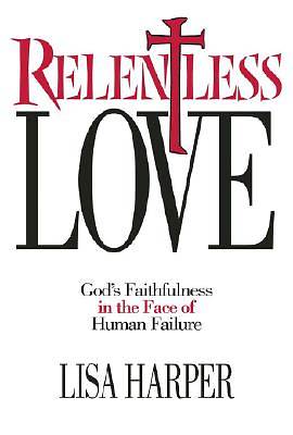 Picture of Relentless Love