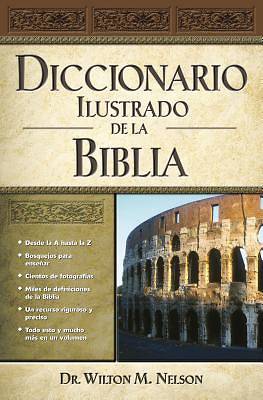 Picture of Diccionario Ilustrado de La Biblia / Illustrated Bible Dictionary