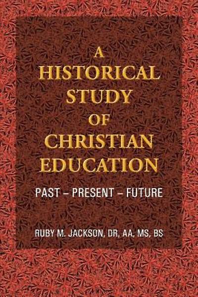 Picture of A Historical Study of Christian Education