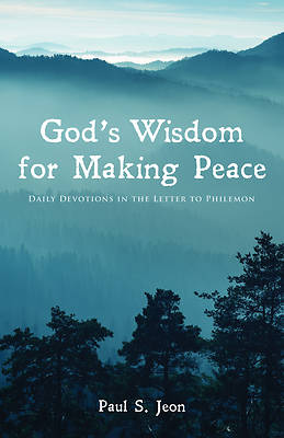 Picture of God's Wisdom for Making Peace