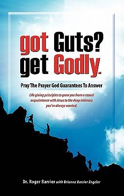 Picture of Got Guts? Get Godly!