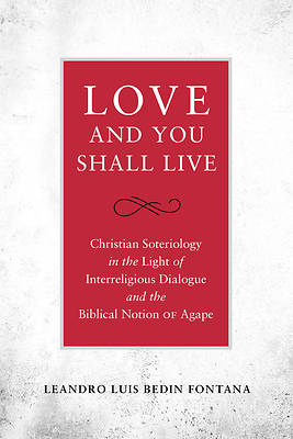 Picture of Love and You Shall Live