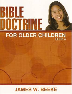 Picture of Bible Doctrine for Older Children, (A)