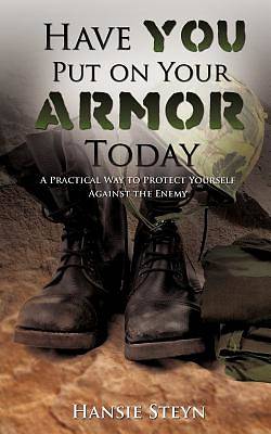 Picture of Have You Put on Your Armor Today