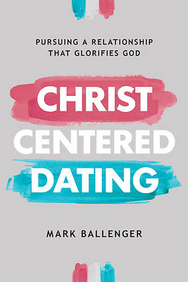 Picture of Christ-Centered Dating