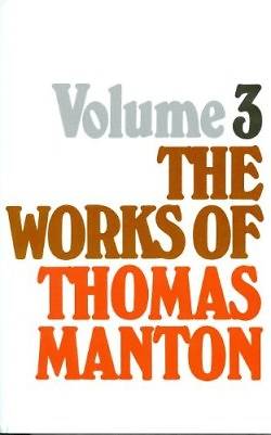 Picture of Works of Thomas Manton-Vol 3