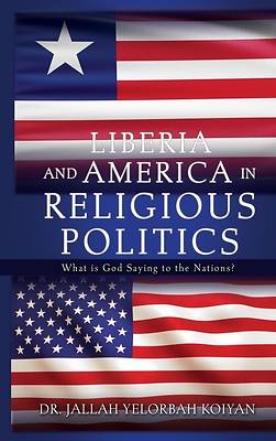 Picture of Liberia and America in Religious Politics