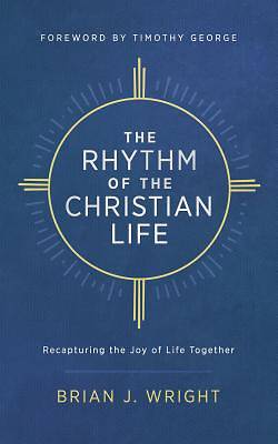 Picture of The Rhythm of the Christian Life