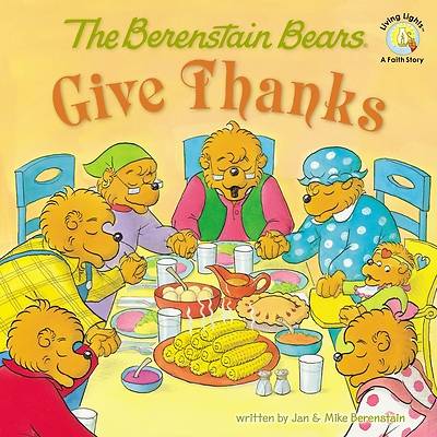 Picture of The Berenstain Bears Give Thanks - eBook [ePub]