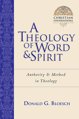 Picture of A Theology of Word & Spirit