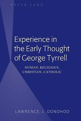 Picture of Experience in the Early Thought of George Tyrrell