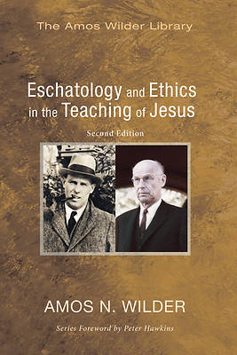 Picture of Eschatology and Ethics in the Teaching of Jesus