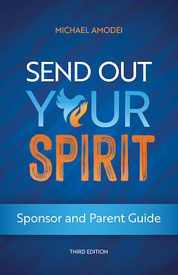 Send Out Your Spirit Sponsor and Parent Guide