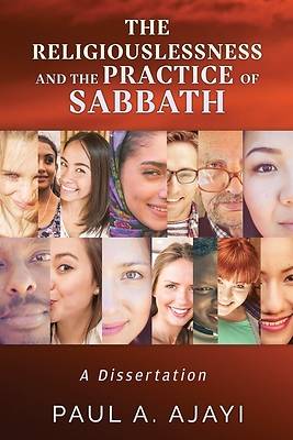 Picture of The Religiouslessness and the Practice of Sabbath