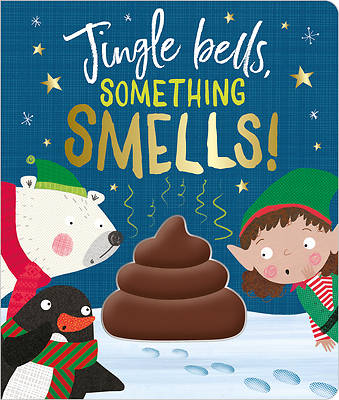 Picture of Jingle Bells, Something Smells!