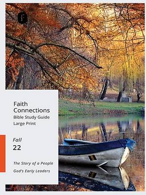 Picture of Faith Connections Adult Bible Study Guide Large Print (September/October/November 2022)
