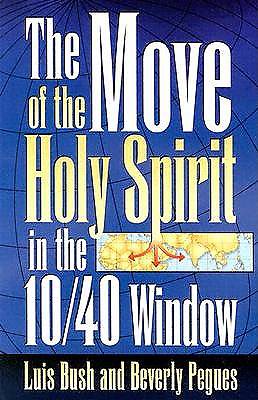 Picture of The Move of the Holy Spirit in the 10/40 Window