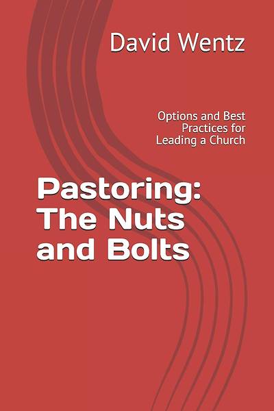 Picture of Pastoring The Nuts and Bolts