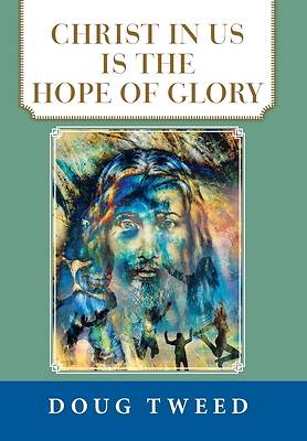 Picture of Christ in Us Is the Hope of Glory