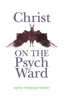 Picture of Christ on the Psych Ward