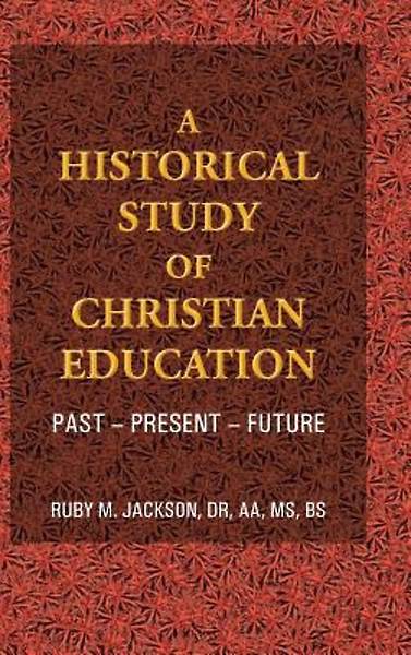 Picture of A Historical Study of Christian Education