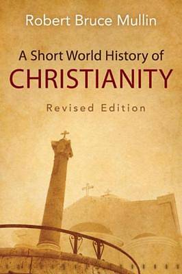 Picture of A Short World History of Christianity, Revised Edition [ePub Ebook]