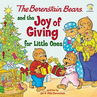 Picture of The Berenstain Bears and the Joy of Giving for Little Ones