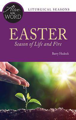 Picture of Easter, Season of Life and Fire