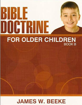 Picture of Bible Doctrine for Older Children, (B)