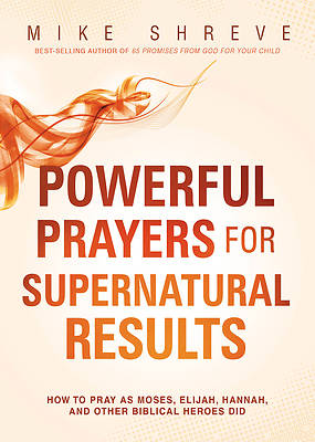 Picture of Powerful Prayers for Supernatural Results