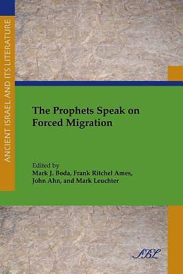 Picture of The Prophets Speak on Forced Migration