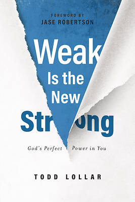 Picture of Weak Is the New Strong